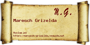 Maresch Grizelda névjegykártya
